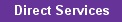 Direct Services